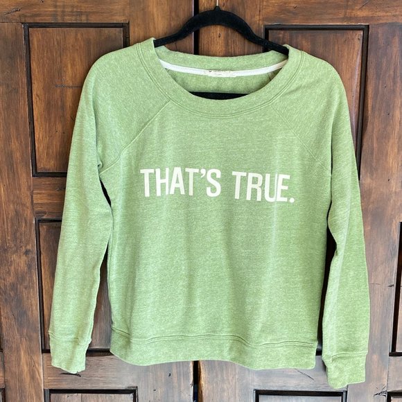 avocado Sweaters - NWOT Avocado Green "That's True" Sweater